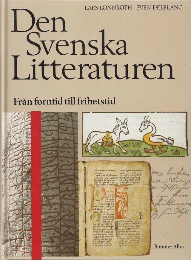 Den svenska litteraturen; Sven Delblanc, Lars Lönnroth; 1993