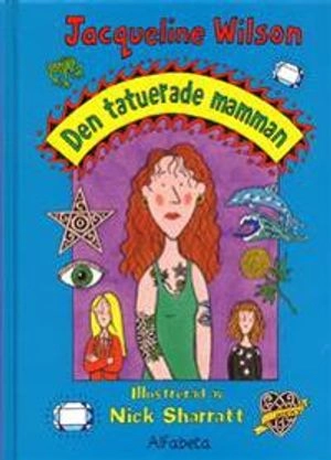 Den tatuerade mamman; Jacqueline Wilson; 2003