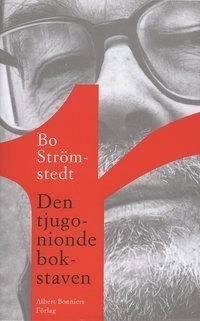 Den tjugonionde bokstaven; Bo Strömstedt; 1998