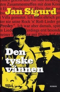 Den tyske vännen; Jan Sigurd; 2008