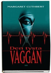 Den tysta vaggan; Margaret Cuthbert; 1998