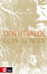 Den utvalde; Lois Lowry; 2014