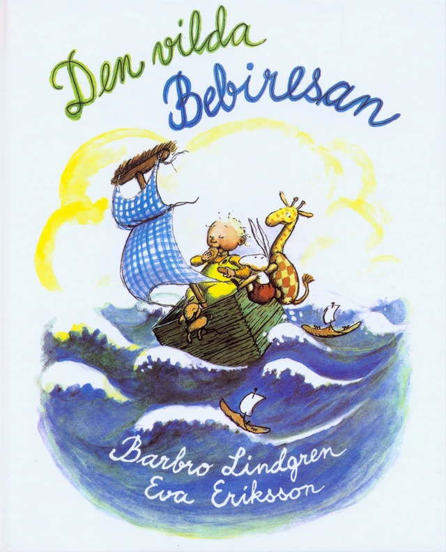 Den vilda bebiresan; Barbro Lindgren, Eva Eriksson; 1996