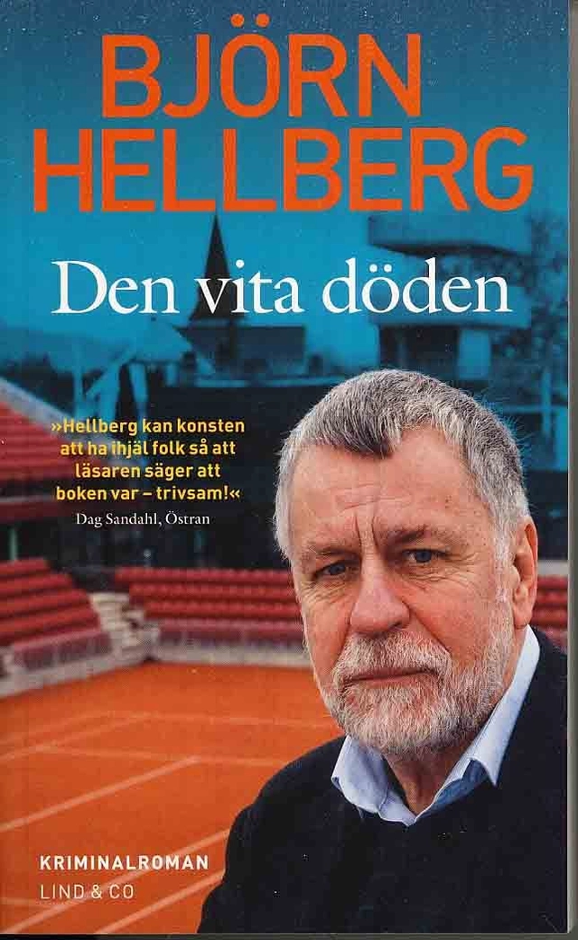 Den vita döden; Björn Hellberg; 2010