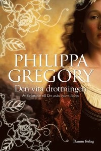 Den vita drottningen; Philippa Gregory; 2011