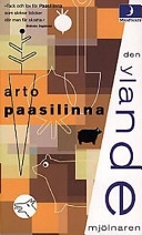 Den ylande mjölnaren; Arto Paasilinna; 2000