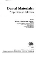 Dental materials : properties and selection; William Joseph O'Brien; 1989