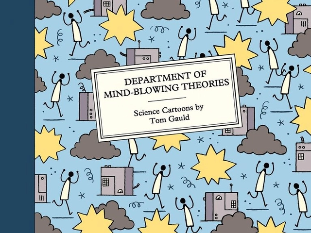 Department of mind-blowing theories : science cartoons; Tom Gauld; 2020