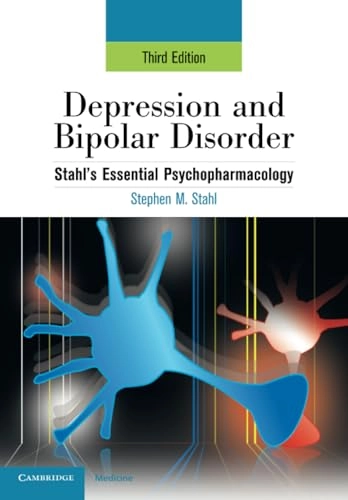 Depression and bipolar disorder : Stahl's essential psychopharmacology; Stephen M. Stahl; 2008