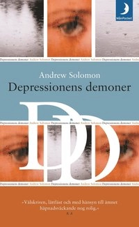 Depressionens demoner; Andrew Solomon; 2003