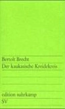 Der kaukasische Kreidekreis; Bertolt Brecht; 1991