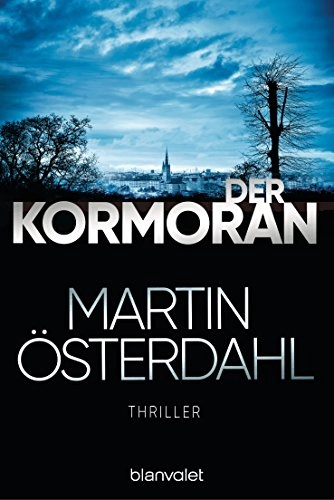 Der Kormoran : Thriller; Martin Österdahl; 2018