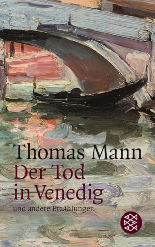 Der Tod in Venedig und andere Erzählungen; Thomas Mann; 1989