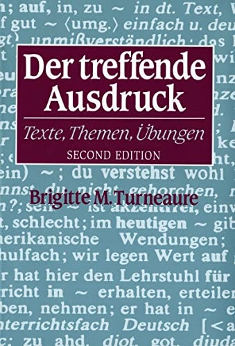 Der treffende Ausdruck; Brigitte M Turneaure; 1995