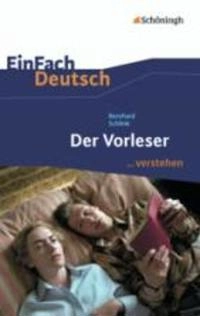 Der Vorleser. EinFach Deutsch ...verstehen; Bernhard Schlink; 2013
