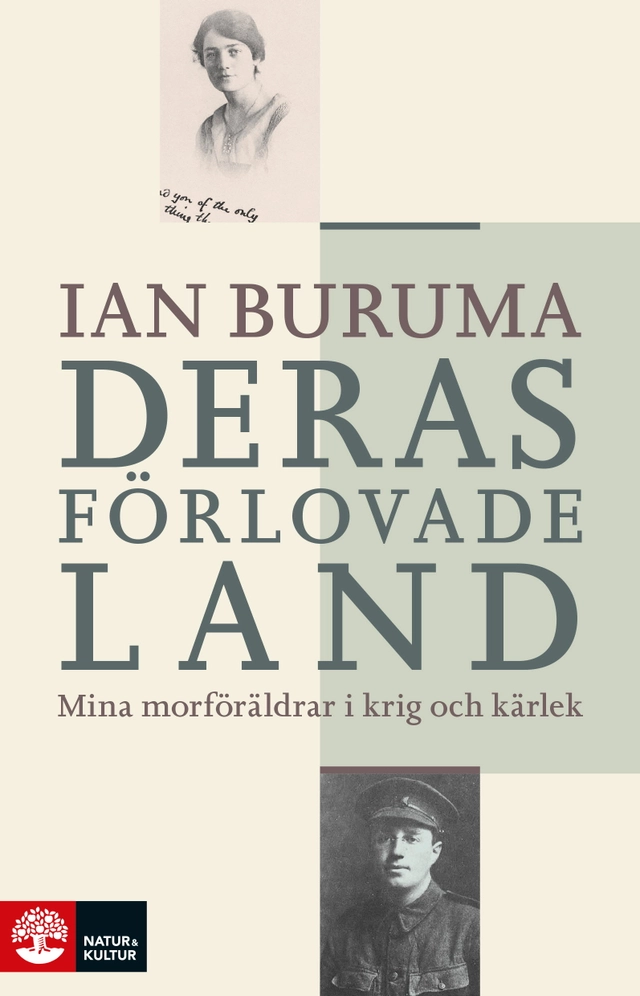 Deras förlovade land : mina morföräldrar i kärlek och krig; Ian Buruma; 2017