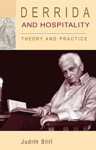 Derrida and Hospitality; Judith Still; 2012