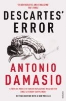 Descartes' error : emotion, reason and the human brain; Antonio R. Damasio; 2006