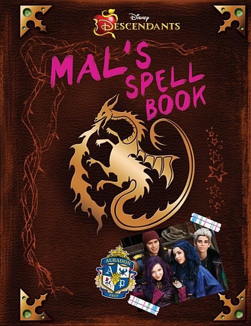 Descendants mals spell book; Disney Book Group; 2015