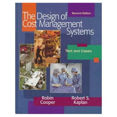 Design of cost management systems : text and cases; Robin Cooper; 1999
