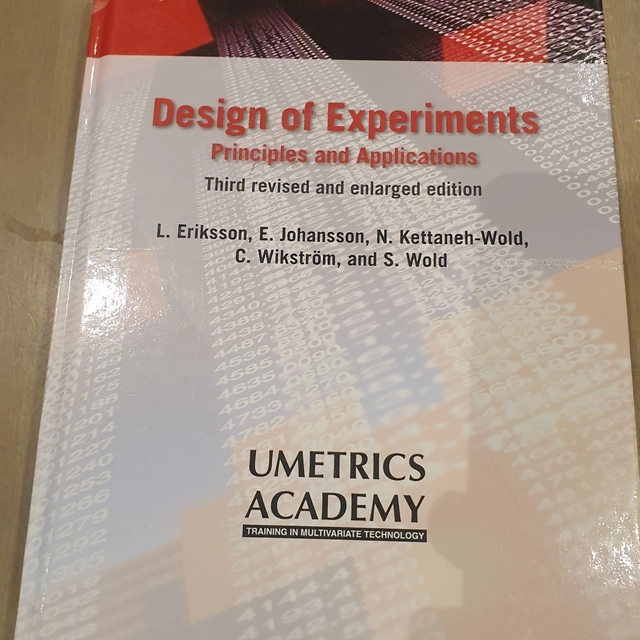 Design of experiments : principles and applications; L. Eriksson, And S.Wold; 2008