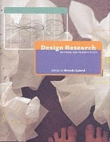 Design research : methods and perspectives; Brenda Laurel; 2003