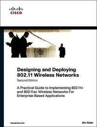 Designing and Deploying 802.11 Wireless Networks; Jim Geier; 2015