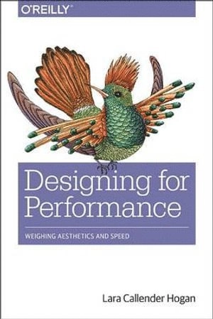 Designing for Performance; Lara Callender Swanson; 2015