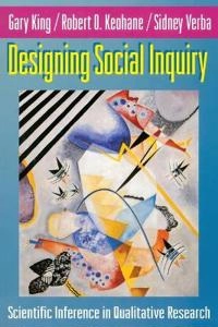 Designing social inquiry : scientific inference in qualitative research; Gary King; 1994