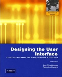 Designing the user interface : strategies for effective human-computer interaction; Ben Shneiderman; 2010