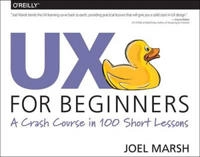 Designing User Experiences; Joel Marsh; 2016