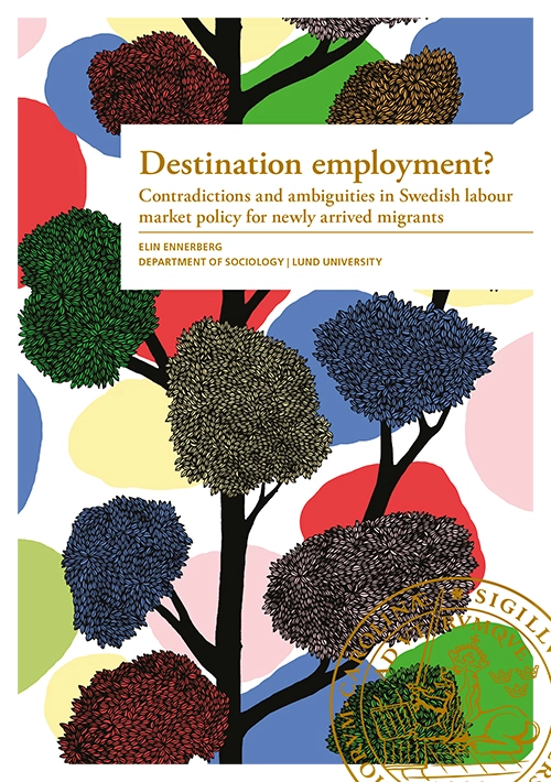 Destination employment?; Elin Ennerberg; 2017