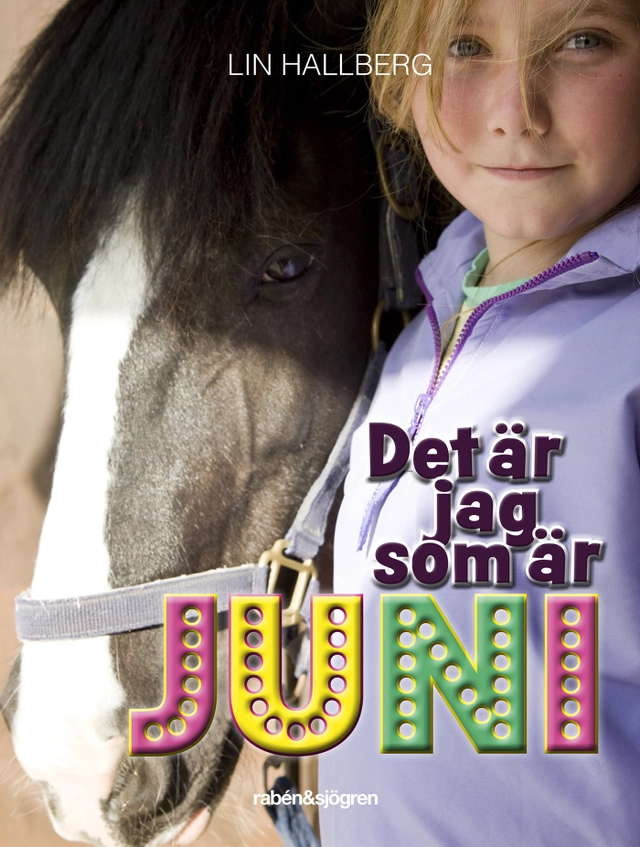Det är jag som är Juni; Lin Hallberg; 2014