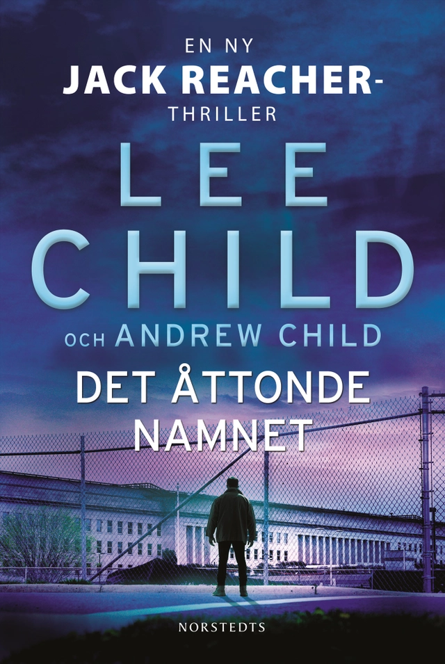 Det åttonde namnet; Lee Child, Andrew Child; 2024