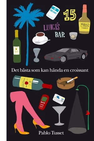 Det bästa som kan hända en croissant; Pablo Tusset; 2004