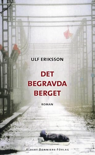 Det begravda berget; Ulf Eriksson; 2015