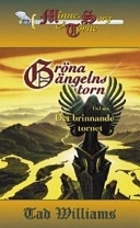 Det brinnande tornet; Tad Williams; 2003