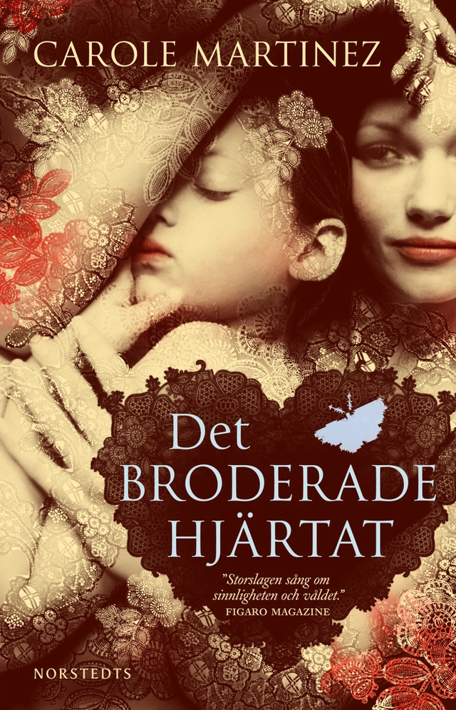 Det broderade hjärtat; Carole Martinez; 2010