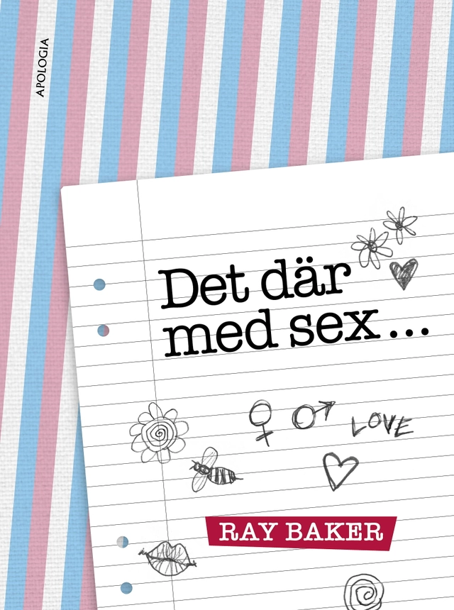 Det där med sex…; Ray Baker; 2023