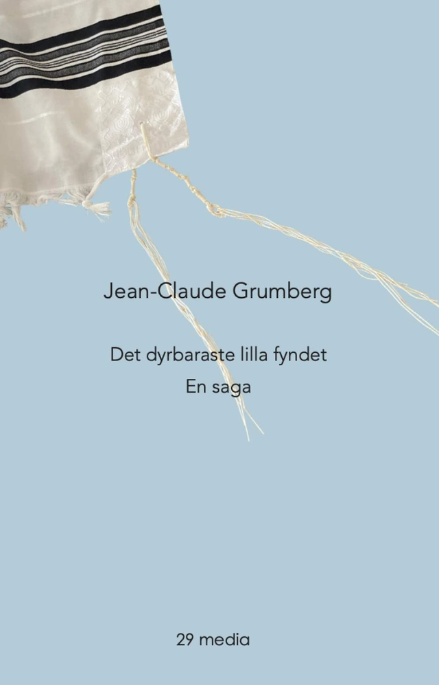 Det dyrbaraste lilla fyndet : en saga; Jean-Claude Grumberg; 2022
