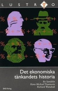 Det ekonomiska tänkandets historia; Bo Sandelin; 2001