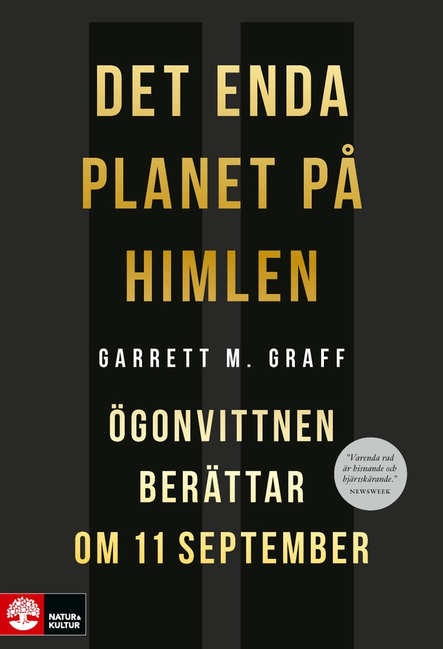 Det enda planet på himlen : ögonvittnen berättar om 11 september; Garrett M. Graff; 2020