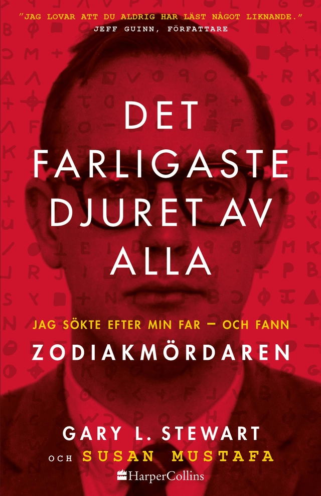 Det farligaste djuret av alla; Gary L. Stewart, Susan D. Mustafa; 2020