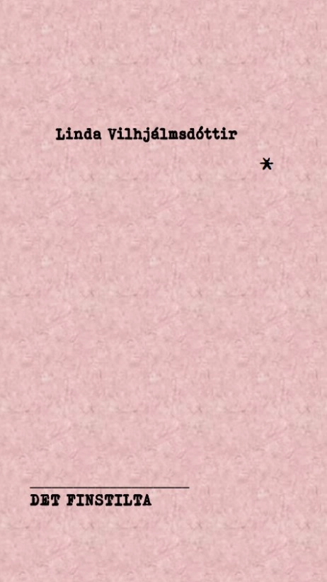 Det Finstilta; Linda Vilhjálmsdóttir; 2021