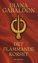 Det flammande korset; Diana Gabaldon; 2004