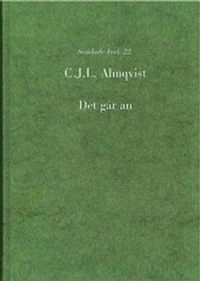 Det går an; Carl Jonas Love Almqvist; 2011
