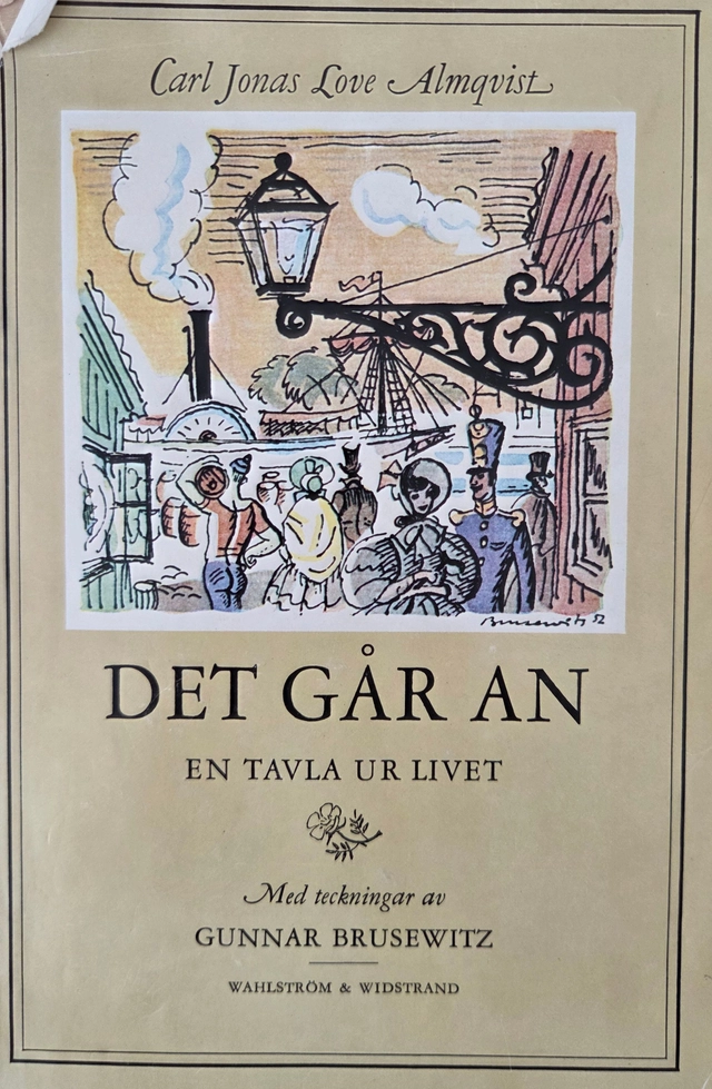 Det går an : en tavla ur livet; Carl Jonas Love Almqvist; 1981