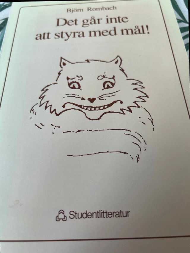 Det går inte att styra med mål!; Björn Rombach; 1991