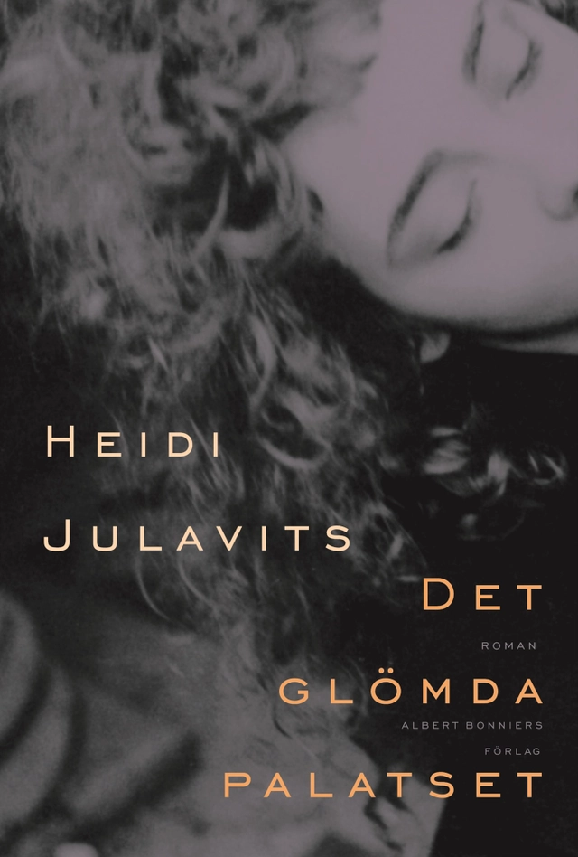 Det glömda palatset; Heidi Julavits; 2001