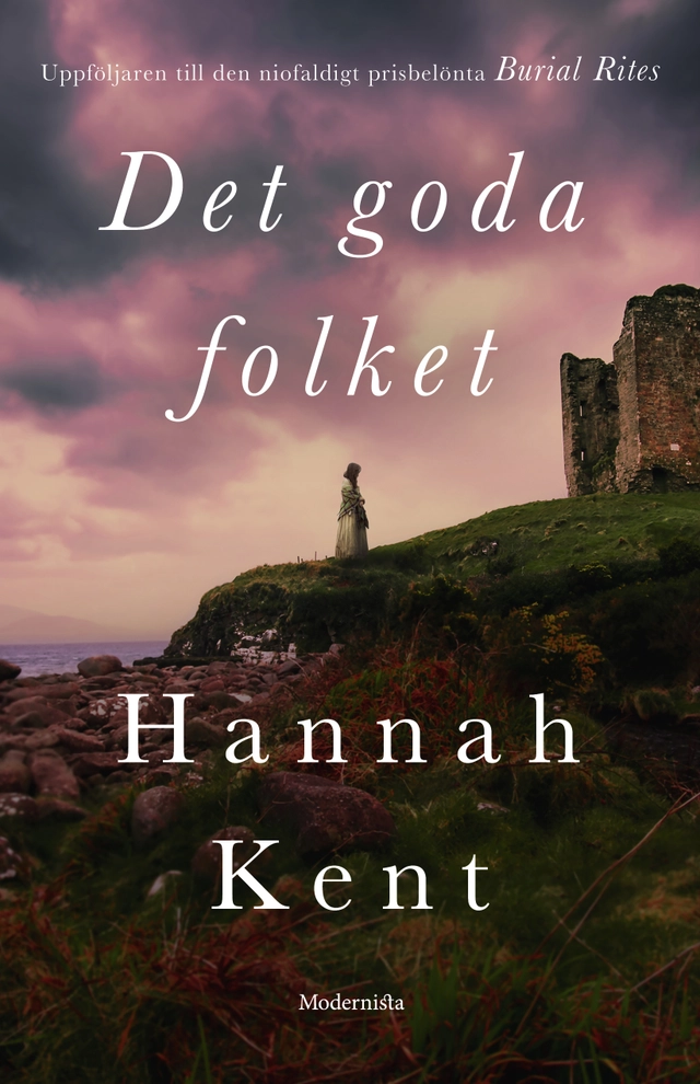 Det goda folket; Hannah Kent; 2017